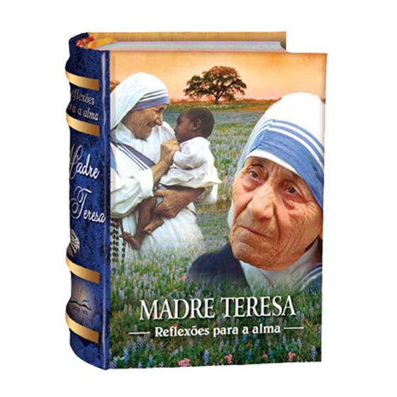 Imagem de Livro Madre Teresa De Calcutá Reflexões Para A Alma C/ Dura Com Folha Pra Dedicatória    Minibook 