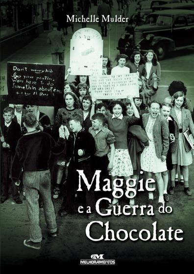 Imagem de Livro - Maggie e a Guerra do Chocolate