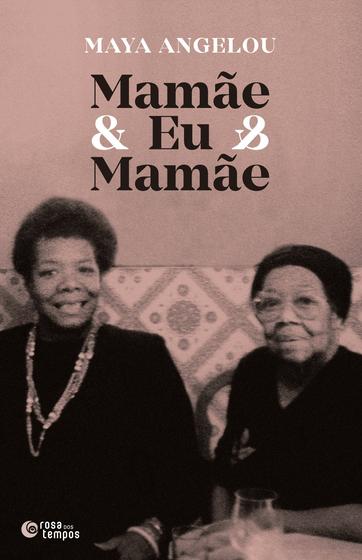 Imagem de Livro - Mamãe & Eu & Mamãe