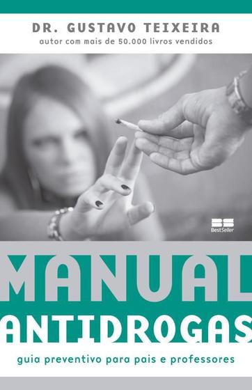 Imagem de Livro - Manual antidrogas: guia preventivo para pais e professores