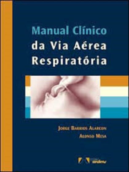 Imagem de Livro - Manual Clinico Da Via Aerea Respiratoria