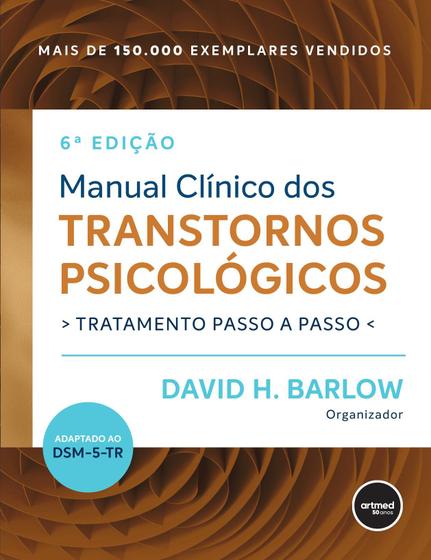 Livro - Manual Clínico dos Transtornos Psicológicos Menor preço em Livro - Manual Clínico dos Transtornos Psicológicos