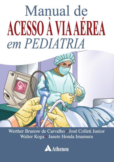 Imagem de Livro - Manual de acesso a via aérea em pediatria