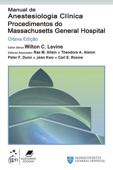 Imagem de Livro - Manual de Anestesiologia Clínica-Procedimentos do Massachusetts General Hospital