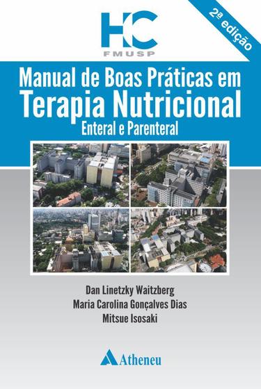 Imagem de Livro - Manual de boas práticas em terapia nutricional - enteral e parental