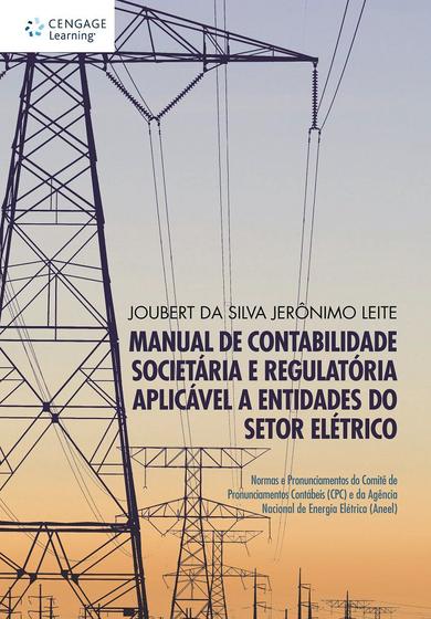 Imagem de Livro - Manual de contabilidade societária e regulatória aplicável a entidades do setor elétrico