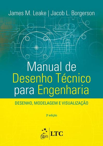 Imagem de Livro - Manual de Desenho Técnico para Engenharia - Desenho, Modelagem e Visualização