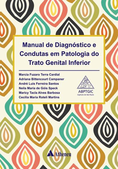 Imagem de Livro - Manual de diagnósticos e condutas em patologia do trato genital inferior