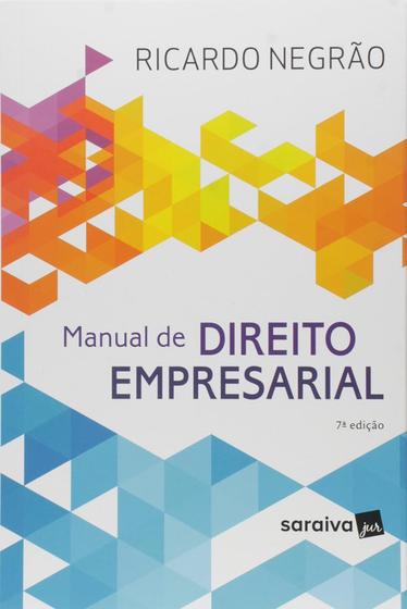 Imagem de Livro: Manual de Direito Empresarial Autor: Ricardo Negrão (Novo, Lacrado)