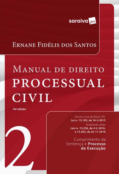 Imagem de Livro - Manual de Direito Processual Civil 2: Cumprimento da sentença e processo de execução: 16ª edição de 2017