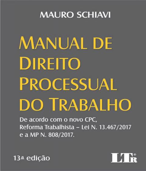 Imagem de Livro Manual De Direito Processual Do Trabalho - 13 Ed - LTR