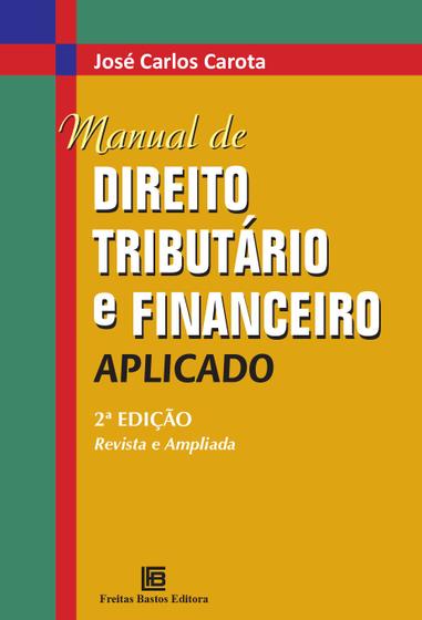 Imagem de Livro - Manual de Direito Tributário e Financeiro Aplicado