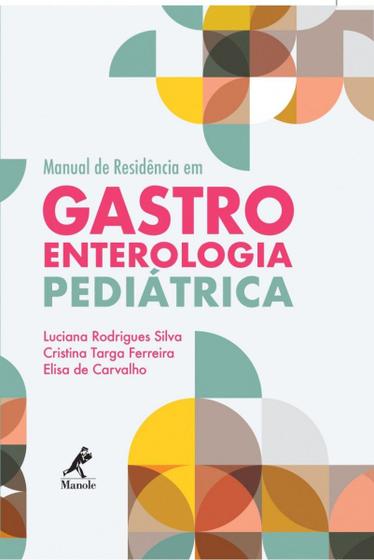 Imagem de Livro - Manual de residência em gastroenterologia pediátrica