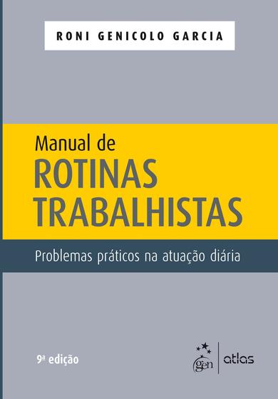 Imagem de Livro - Manual de Rotinas Trabalhistas - Problemas Práticos na Atuação Diária