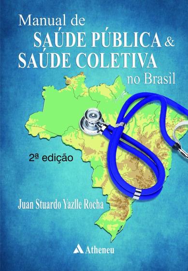 Imagem de Livro - Manual de saúde pública e saúde coletiva no Brasil