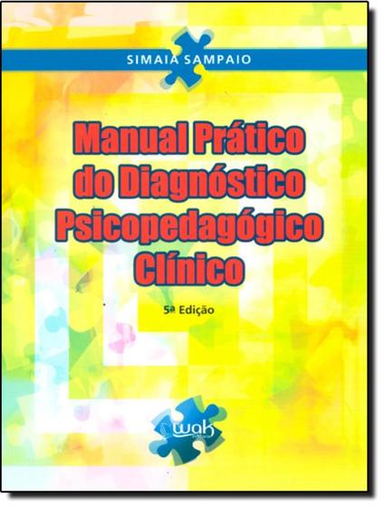 Imagem de Livro - Manual Pratico Do Diagnostico Psicopedagogico - WAK EDITORA