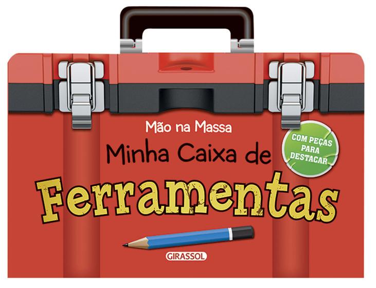 Livro - Mão na massa - minha caixa de ferramentas Menor preço em Livro - Mão na massa - minha caixa de ferramentas