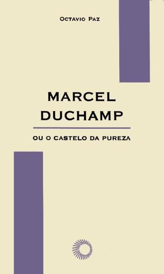Imagem de Livro - Marcel Duchamp ou o castelo da pureza