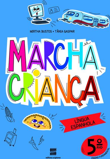 Imagem de Livro - Marcha criança - Espanhol - 5º ano