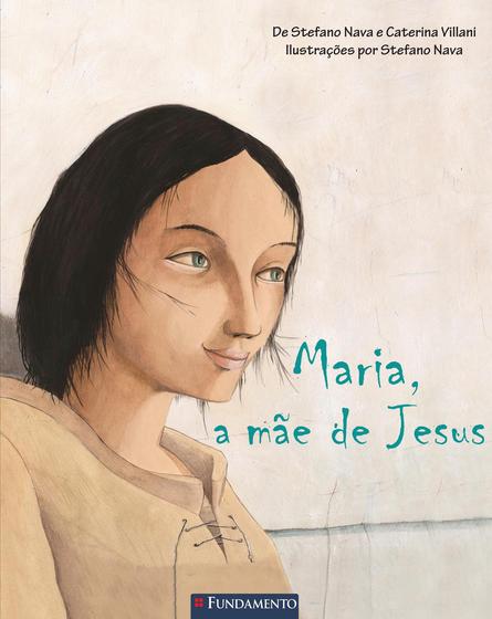Imagem de Livro - Maria, A Mãe De Jesus