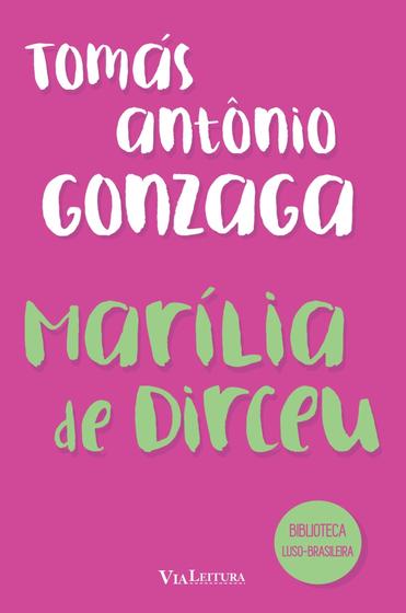 Imagem de Livro - MARILIA DE DIRCEU - Tomás Antônio Gonzaga