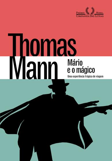 Imagem de Livro Mário e o Mágico Uma Experiência Trágica de Viagem Thomas Mann