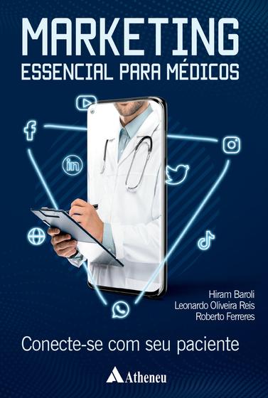 Imagem de Livro - Marketing Essencial Para Médicos – Conecte-se Com seu paciente