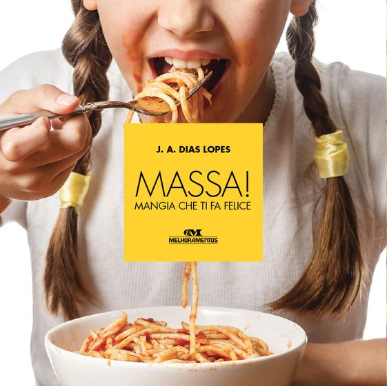 Imagem de Livro - Massa! Mangia che ti fa felice