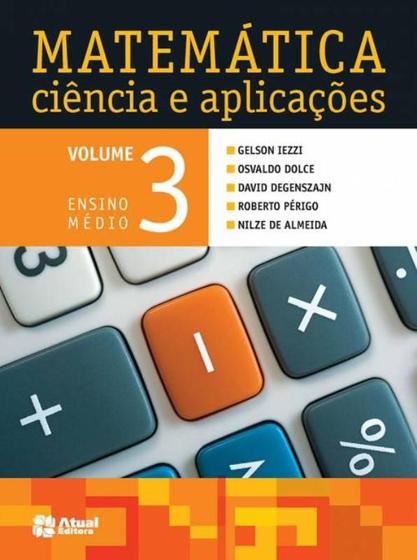 Imagem de Livro - Matemática ciência e aplicações - Volume 3