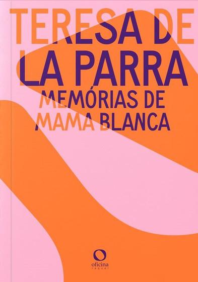 Imagem de Livro - Memórias de Mama Blanca