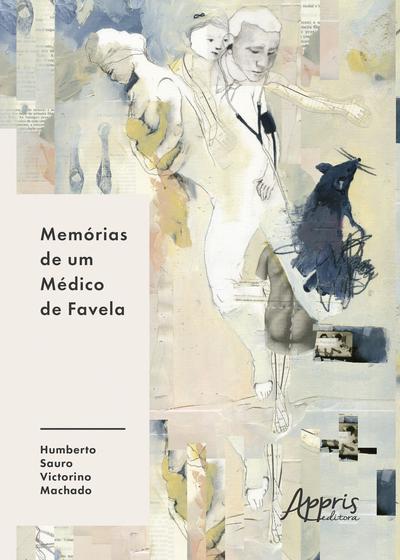 Imagem de Livro - Memórias de Um Médico de Favela