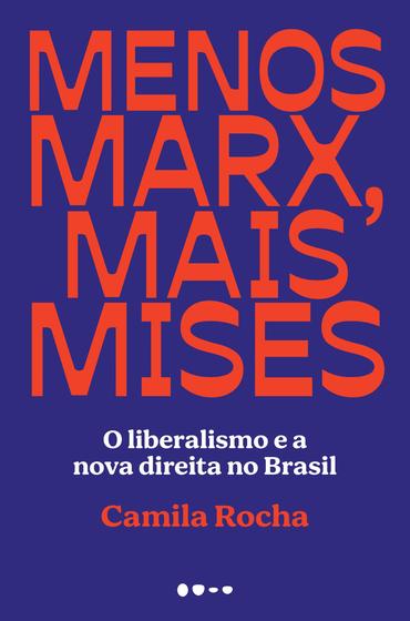 Imagem de Livro - Menos Marx, mais Mises