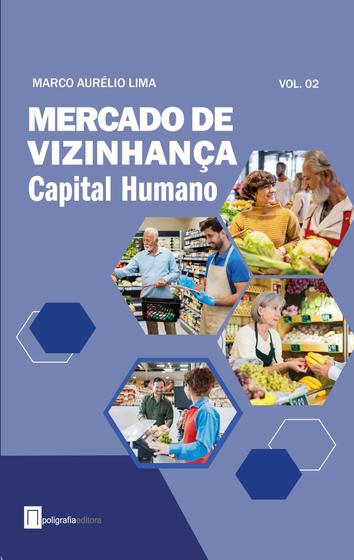 Imagem de Livro - Mercado de Vizinhança - Vol. 02