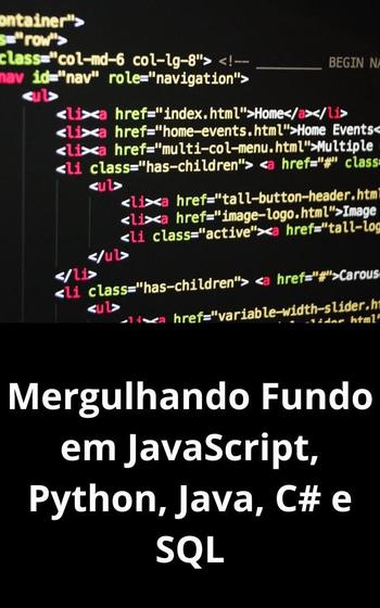 Imagem de Livro Mergulhando Fundo em JavaScript, Python, Java, C e SQL