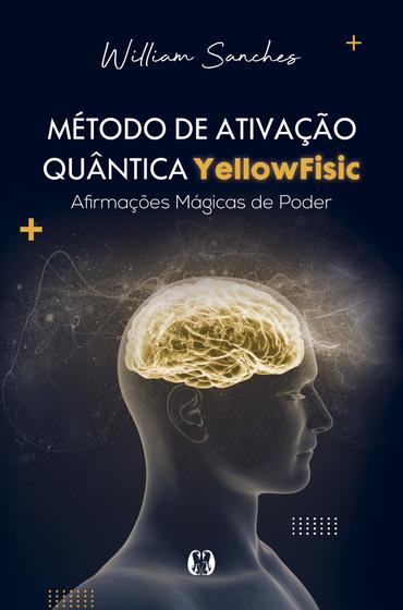Imagem de Livro - Método de ativação quântica Yellowfisic