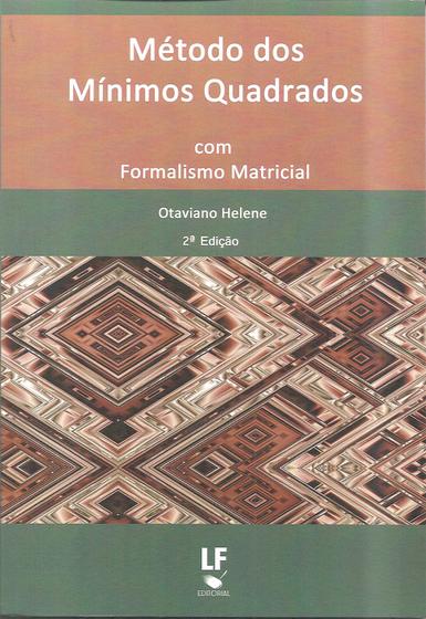 Imagem de Livro - Método dos Mínimos Quadrados com Formalismo Matricial: guia do usuário