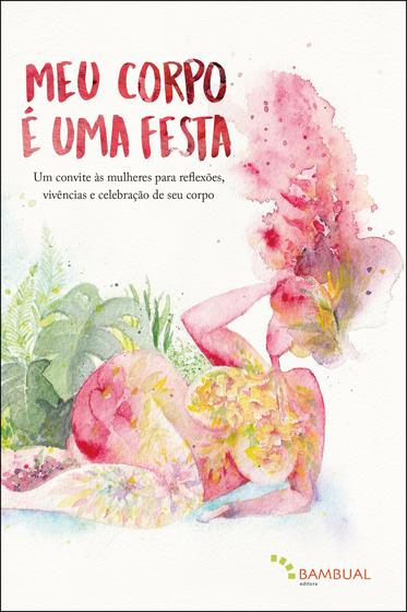 Imagem de Livro - Meu corpo é uma festa