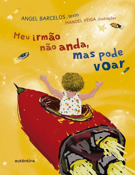 Imagem de Livro - Meu irmão não anda, mas pode voar