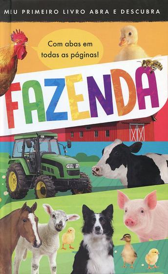 Livro - Meu primeiro abra e descubra! : Fazenda Menor preço em Livro - Meu primeiro abra e descubra! : Fazenda