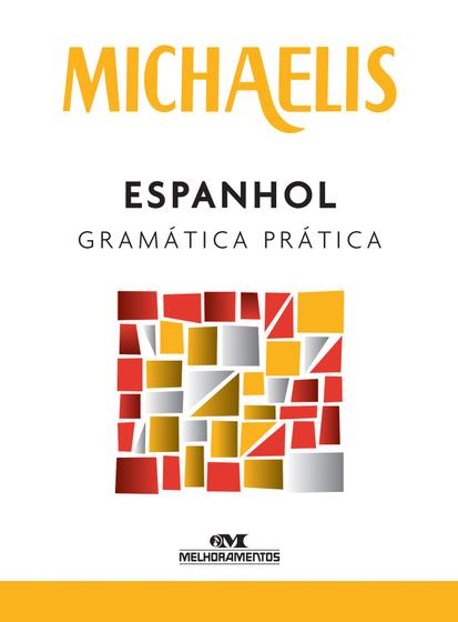 Imagem de Livro - Michaelis espanhol gramática prática