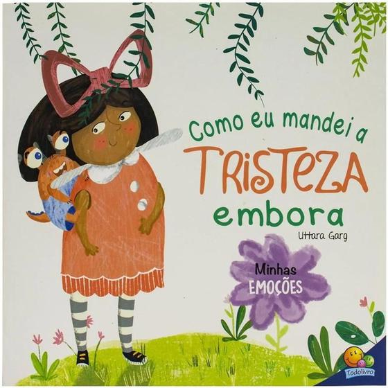 Imagem de Livro Minhas Emoções: Como eu mandei a tristeza embora SBN Crianças Filhos Infantil Desenho História Brincar Pintar Colo