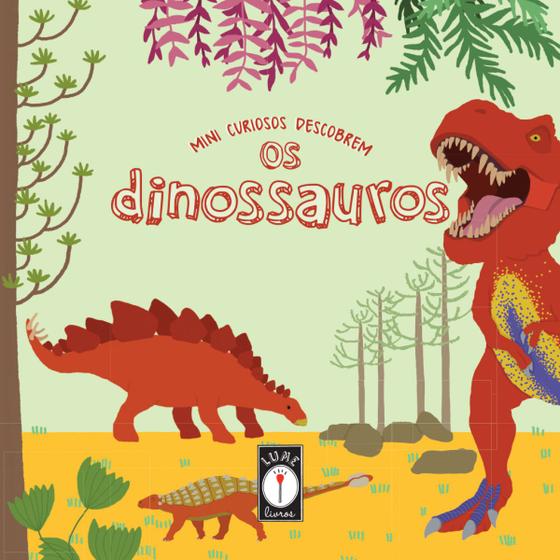 Imagem de Livro - Mini curiosos descobrem os dinossauros