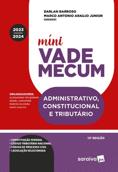Imagem de Livro - Míni Vade Mecum Administrativo, Constitucional e Tributário - 13ª Edição 2023