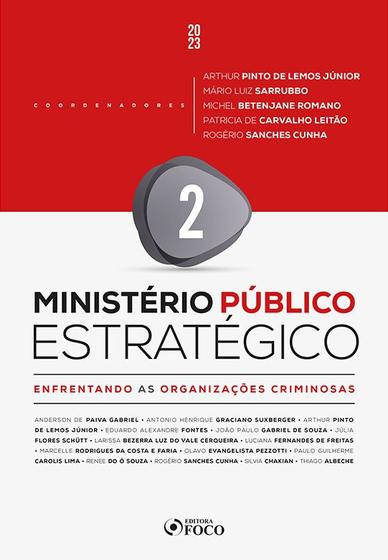 Imagem de Livro - Ministério Público Estratégico - Enfrentando as Organizações Criminosas - 1ª Ed - 2023 - Volume 2
