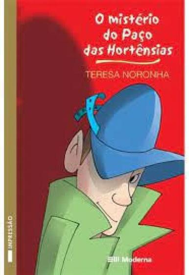 Imagem de Livro - Misterio Do Paco Das Hortensias Ed2 - MODERNA