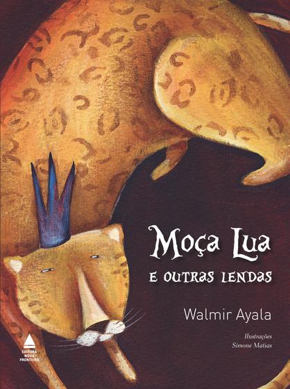 Imagem de Livro - Moça lua e outras lendas