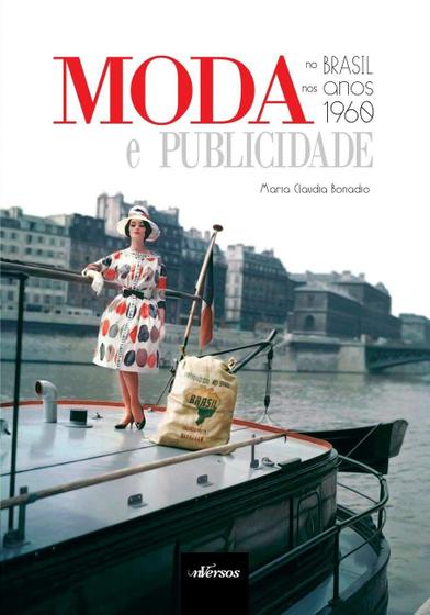 Imagem de Livro - Moda e Publicidade no Brasil nos Anos 1960