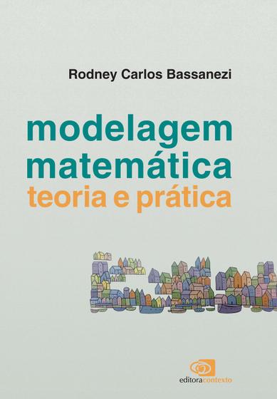 Imagem de Livro - Modelagem matemática - teoria e prática