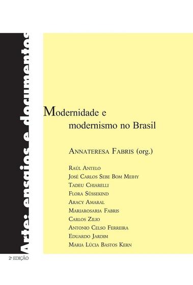 Imagem de Livro - Modernidade e modernismo no Brasil