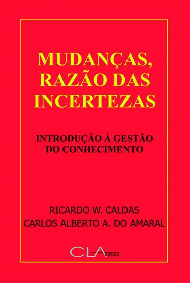 Imagem de Livro - Mudanças, razão das incertezas